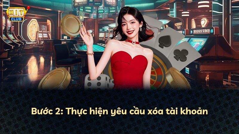 Bước 2: Thực hiện yêu cầu xóa tài khoản