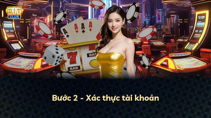 Bước 2 - Xác thực tài khoản