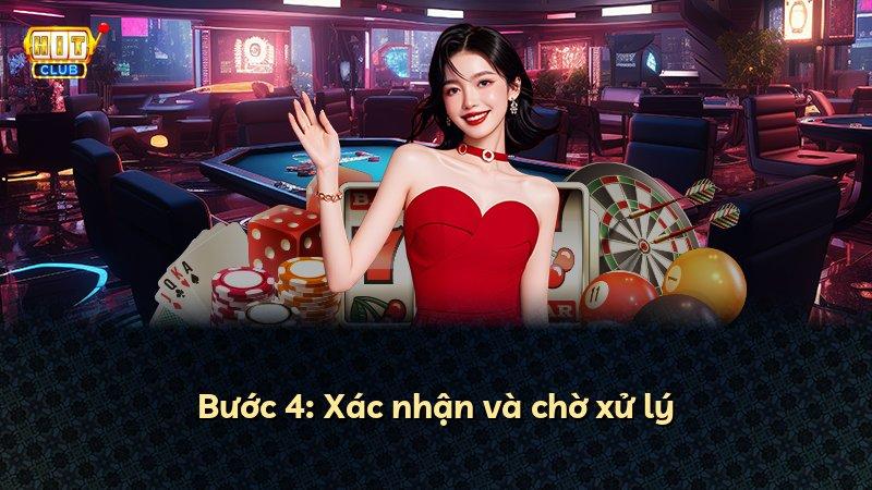 Bước 4: Xác nhận và chờ xử lý