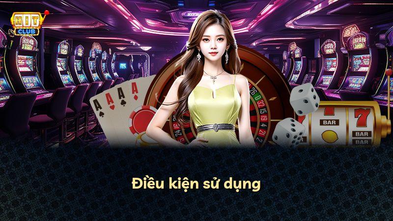 Điều kiện sử dụng
