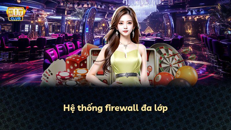 Hệ thống firewall đa lớp