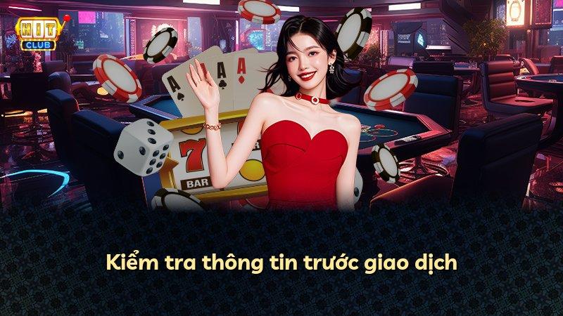 Kiểm tra thông tin trước giao dịch