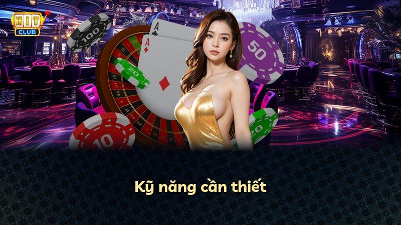 Kỹ năng cần thiết