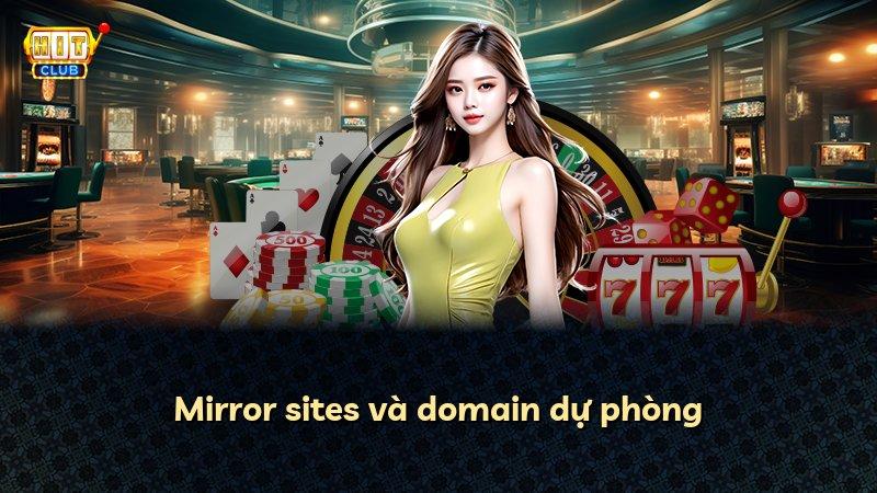 Mirror sites và domain dự phòng