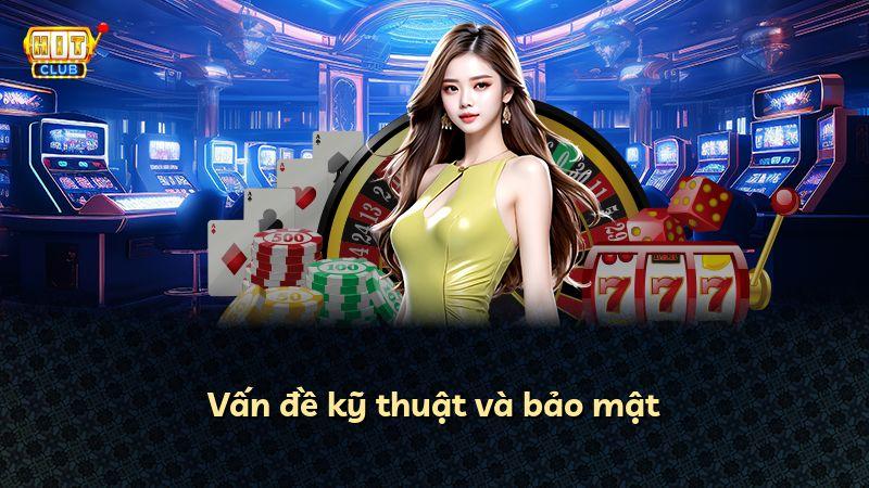 Vấn đề kỹ thuật và bảo mật